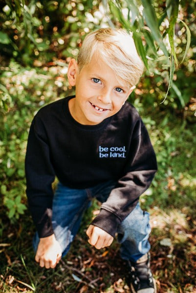 Be Cool Be Kind YOUTH Crewneck - Cal and Chlo Co