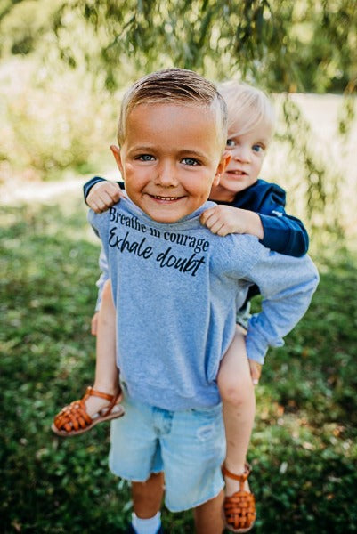 Breathe in Courage Exhale Doubt Toddler Crewneck Sweater - Cal and Chlo Co, toddler boy clothes, gender neutral kids clothes